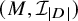 left parenthesis upper M comma upper I Subscript StartAbsoluteValue upper D EndAbsoluteValue Baseline right parenthesis
