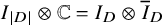 upper I Subscript StartAbsoluteValue upper D EndAbsoluteValue Baseline circled times double struck upper C equals upper I Subscript upper D Baseline circled times ModifyingAbove bar With bar upper I upper D