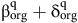 beta Subscript normal o normal r normal g Superscript normal q Baseline plus delta Subscript normal o normal r normal g Superscript normal q