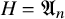 upper H equals upper A Subscript n