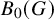upper B 0 left parenthesis upper G right parenthesis