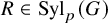 upper R element of upper S y l Subscript p Baseline left parenthesis upper G right parenthesis