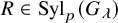 upper R element of upper S y l Subscript p Baseline left parenthesis upper G Subscript lamda Baseline right parenthesis