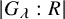 StartAbsoluteValue upper G Subscript lamda Baseline colon upper R EndAbsoluteValue