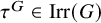 tau Superscript upper G Baseline element of upper I r r left parenthesis upper G right parenthesis