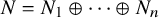 upper N equals upper N 1 circled plus midline horizontal ellipsis circled plus upper N Subscript n