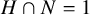 upper H intersection upper N equals 1