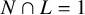 upper N intersection upper L equals 1