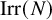 backslash operatorname upper I r r left parenthesis upper N right parenthesis