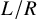 upper L divided by upper R
