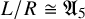 upper L divided by upper R approximately equals upper A 5