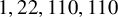1 comma 22 comma 110 comma 110