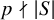 p does not divide StartAbsoluteValue upper S EndAbsoluteValue