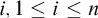 i comma 1 less than or equals i less than or equals n
