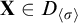bold upper X element of upper D Subscript left angle bracket sigma right angle bracket