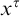 x Superscript tau