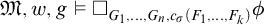 German upper M comma w comma g true white medium square Subscript upper G 1 comma midline horizontal ellipsis comma upper G Sub Subscript n Subscript comma c Sub Subscript sigma Subscript left parenthesis upper F 1 comma midline horizontal ellipsis comma upper F Sub Subscript k Subscript right parenthesis Baseline phi