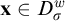 bold x element of upper D Subscript sigma Superscript w