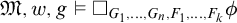 German upper M comma w comma g true white medium square Subscript upper G 1 comma midline horizontal ellipsis comma upper G Sub Subscript n Subscript comma upper F 1 comma midline horizontal ellipsis comma upper F Sub Subscript k Subscript Baseline phi