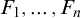upper F 1 comma midline horizontal ellipsis comma upper F Subscript n Baseline
