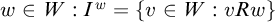 w element of upper W colon upper I Superscript w Baseline equals StartSet v element of upper W colon v upper R w EndSet