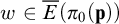 w element of ModifyingAbove upper E With bar left parenthesis pi 0 left parenthesis bold p right parenthesis right parenthesis