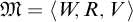German upper M equals left angle bracket upper W comma upper R comma upper V right angle bracket