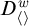 upper D Subscript left angle bracket right angle bracket Superscript w