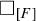 white medium square Subscript upper F Baseline