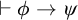 right tack phi right arrow psi