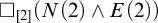 white medium square Subscript 2 Baseline left parenthesis upper N left parenthesis 2 right parenthesis and upper E left parenthesis 2 right parenthesis right parenthesis