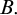 upper B period