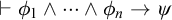 right tack phi 1 and midline horizontal ellipsis and phi Subscript n Baseline right arrow psi