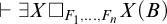 right tack there exists upper X white medium square Subscript upper F 1 comma midline horizontal ellipsis comma upper F Sub Subscript n Subscript Baseline upper X left parenthesis upper B right parenthesis