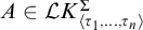 upper A element of script upper L upper K Subscript left angle bracket tau 1 comma midline horizontal ellipsis comma tau Sub Subscript n Subscript right angle bracket Superscript upper Sigma