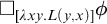 white medium square Subscript lamda x y period upper L left parenthesis y comma x right parenthesis Baseline phi