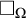 white medium square Subscript upper Omega Baseline