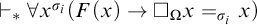 right tack Subscript asterisk Baseline for all x Superscript sigma Super Subscript i Baseline left parenthesis upper F left parenthesis x right parenthesis right arrow white medium square Subscript upper Omega Baseline x equals sigma Subscript i Baseline Subscript x Baseline right parenthesis