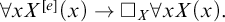 for all x upper X Superscript e Baseline left parenthesis x right parenthesis right arrow white medium square Subscript upper X Baseline for all x upper X left parenthesis x right parenthesis period