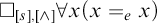 white medium square Subscript s comma and Baseline for all x left parenthesis x equals e Subscript x Baseline right parenthesis