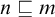 n square image of or equal to m