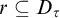 r subset of or equal to upper D Subscript tau