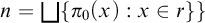 n equals backslash leftsqcup left brace pi 0 left parenthesis x right parenthesis colon x element of r right brace right brace