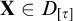 bold upper X element of upper D Subscript tau