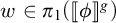 w belongs to pi sub 1 open parenthesis double bracket phi close double bracket to the g power close parenthesis