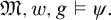 German upper M comma w comma g true psi period