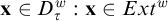 bold x element of upper D Subscript tau Superscript w Baseline colon bold x element of upper E x t Superscript w