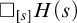 white medium square Subscript s Baseline upper H left parenthesis s right parenthesis