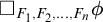 white medium square Subscript upper F 1 comma upper F 2 comma midline horizontal ellipsis comma upper F Sub Subscript n Subscript Baseline phi