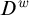 upper D Superscript w